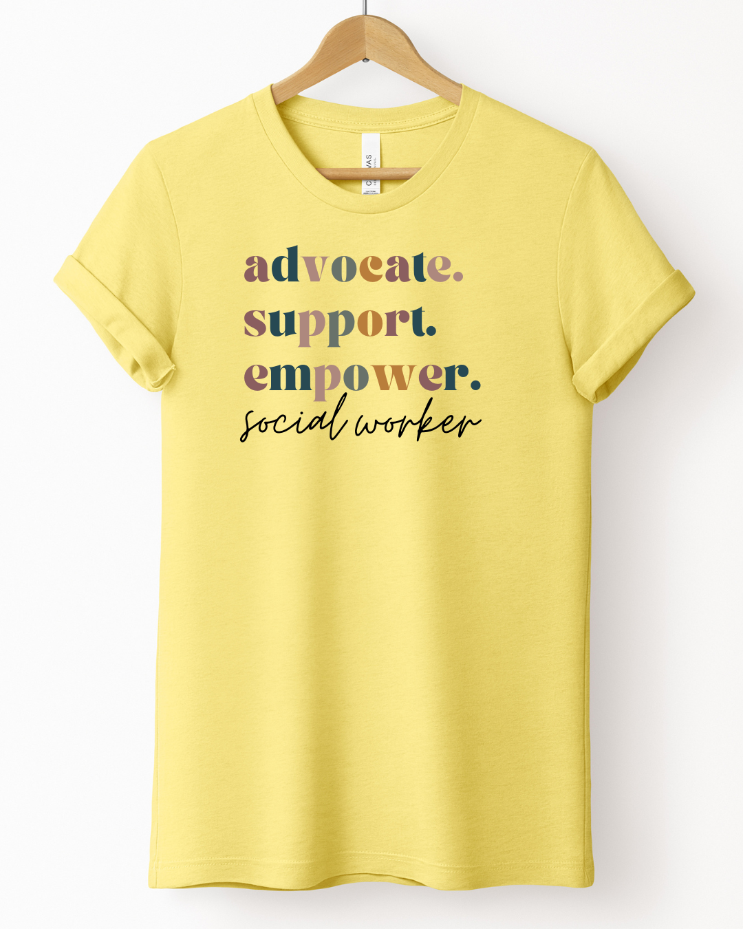 Advocate, Support, Empower Tee